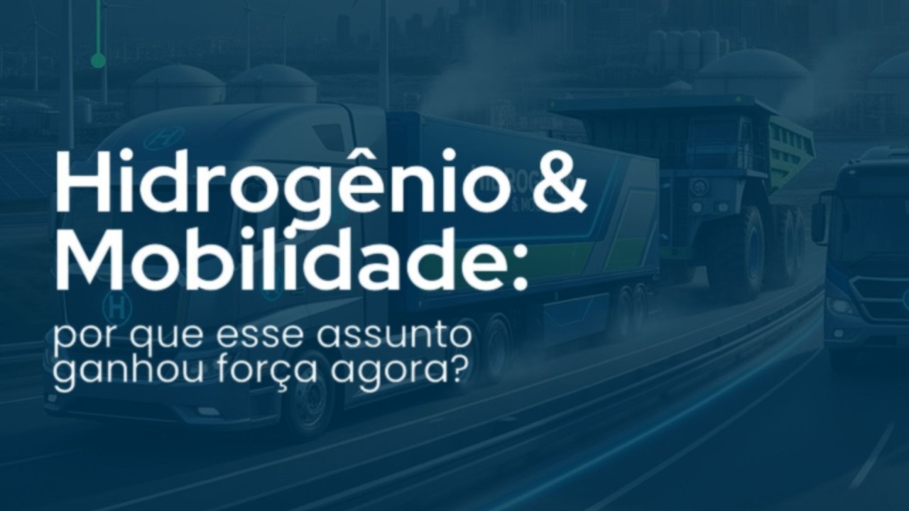 Mobilidade por hidrogênio: por que esse assunto ganhou força agora?